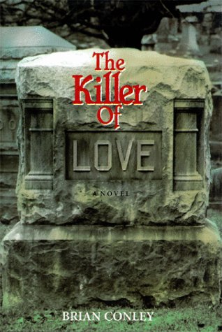 The killer of Love