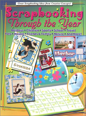 Scrapbooking Through The Year