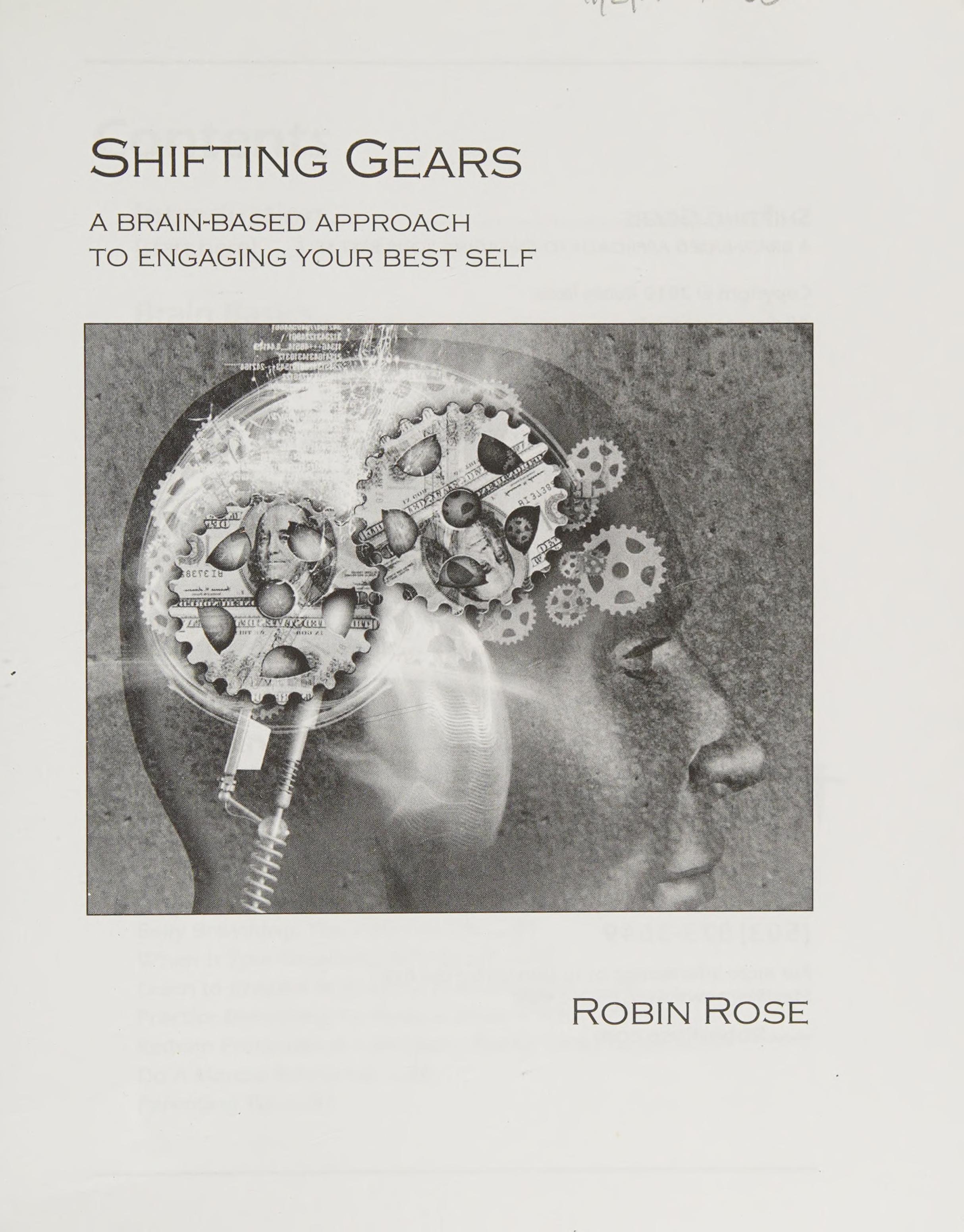 Shifting Gears: A Brain-Based Approach To Engaging Your Best Self