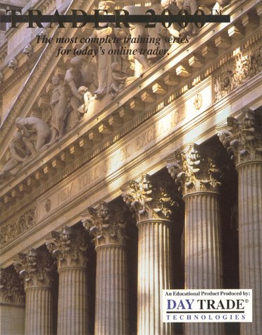 Trader 2000: A Complete Online Training Manual