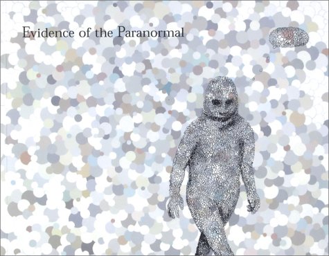 Evidence of the Paranormal