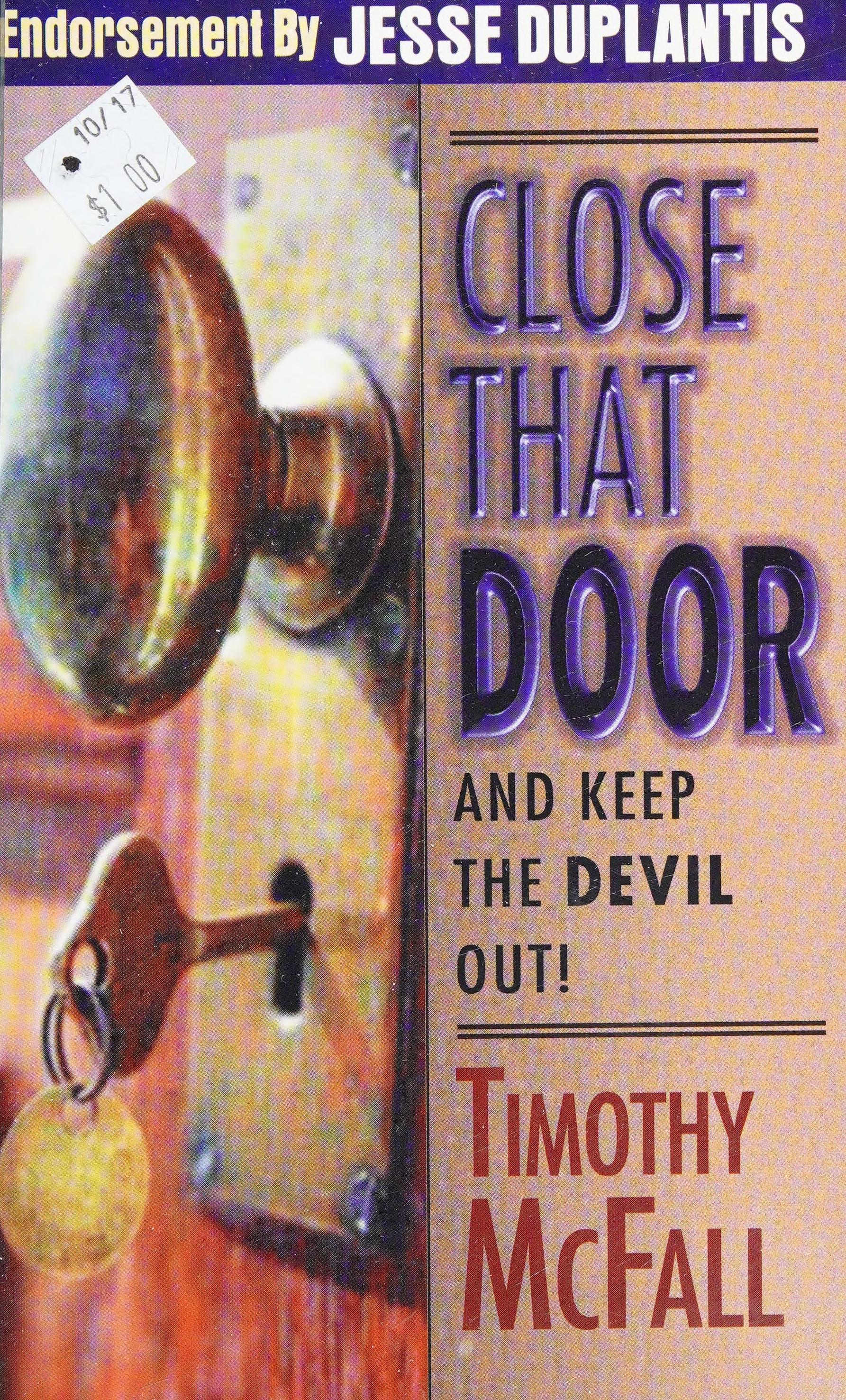 Close That Door And Keep The Devil Out