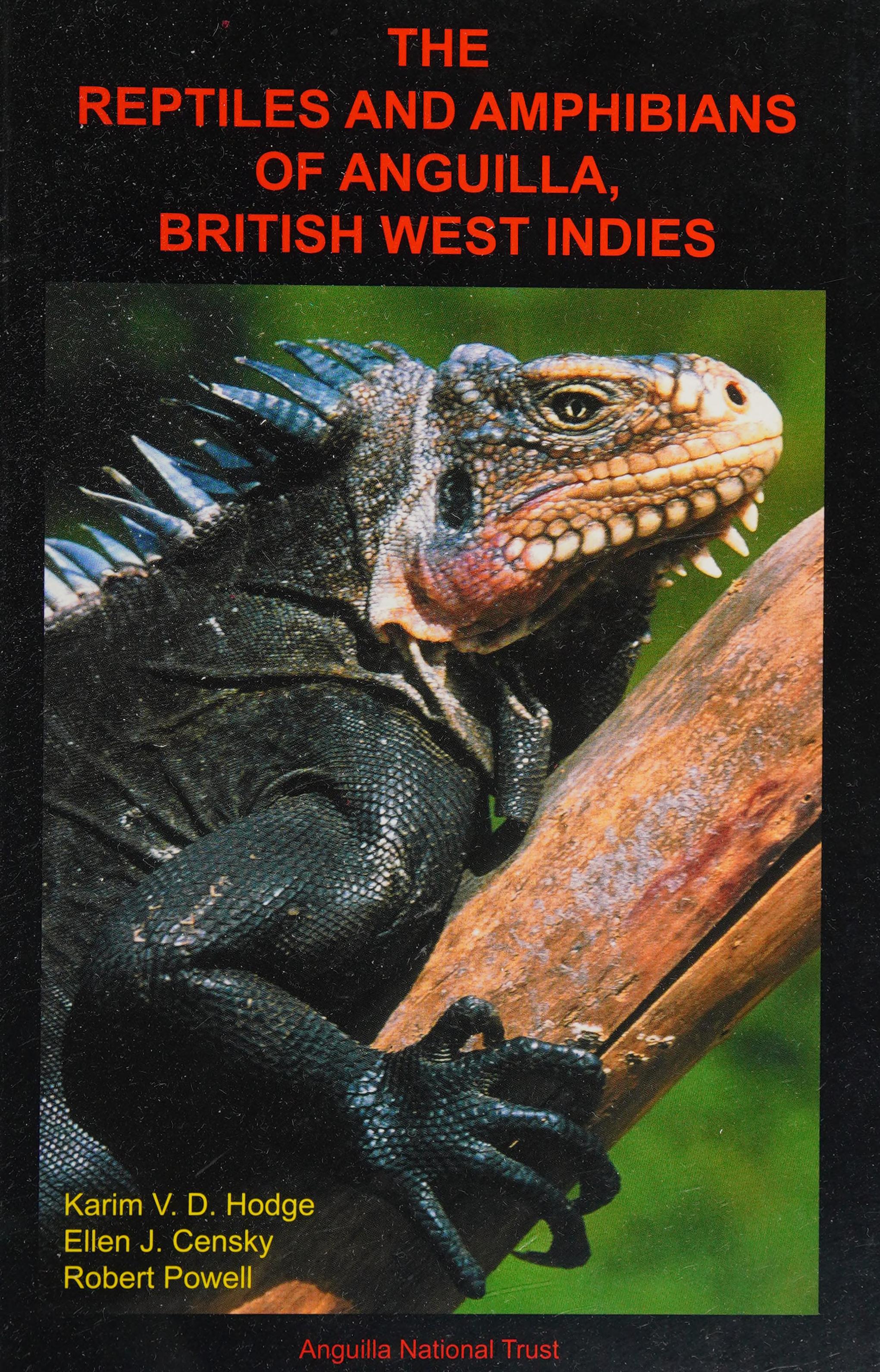 The Reptiles and Amphibians of Anguilla, British West Indies