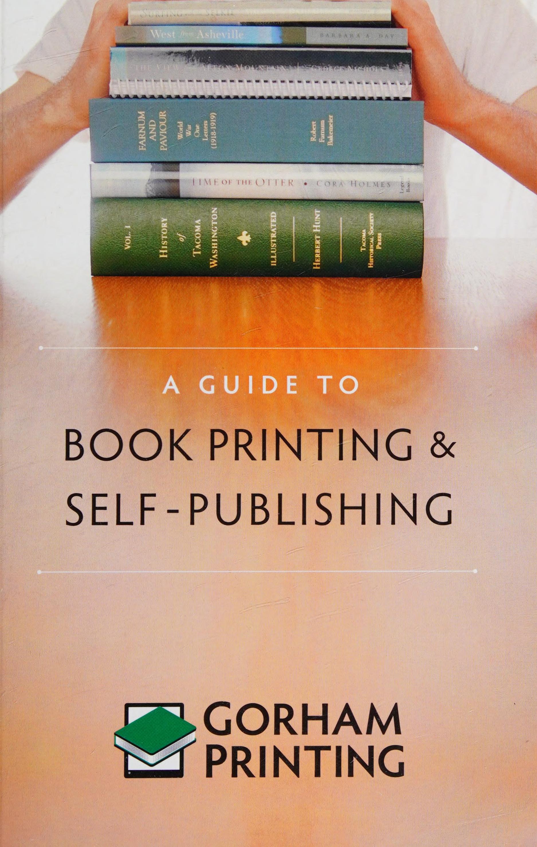A Guide to Book Printing and Self Publishing