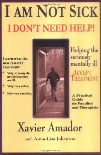 I Am Not Sick I Don'T Need Help!
