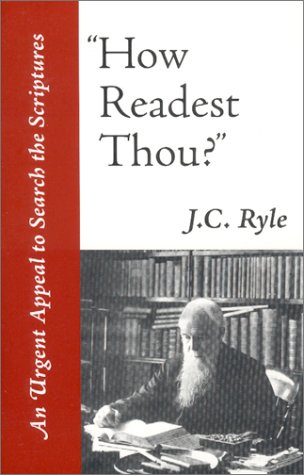 How Readest Thou?