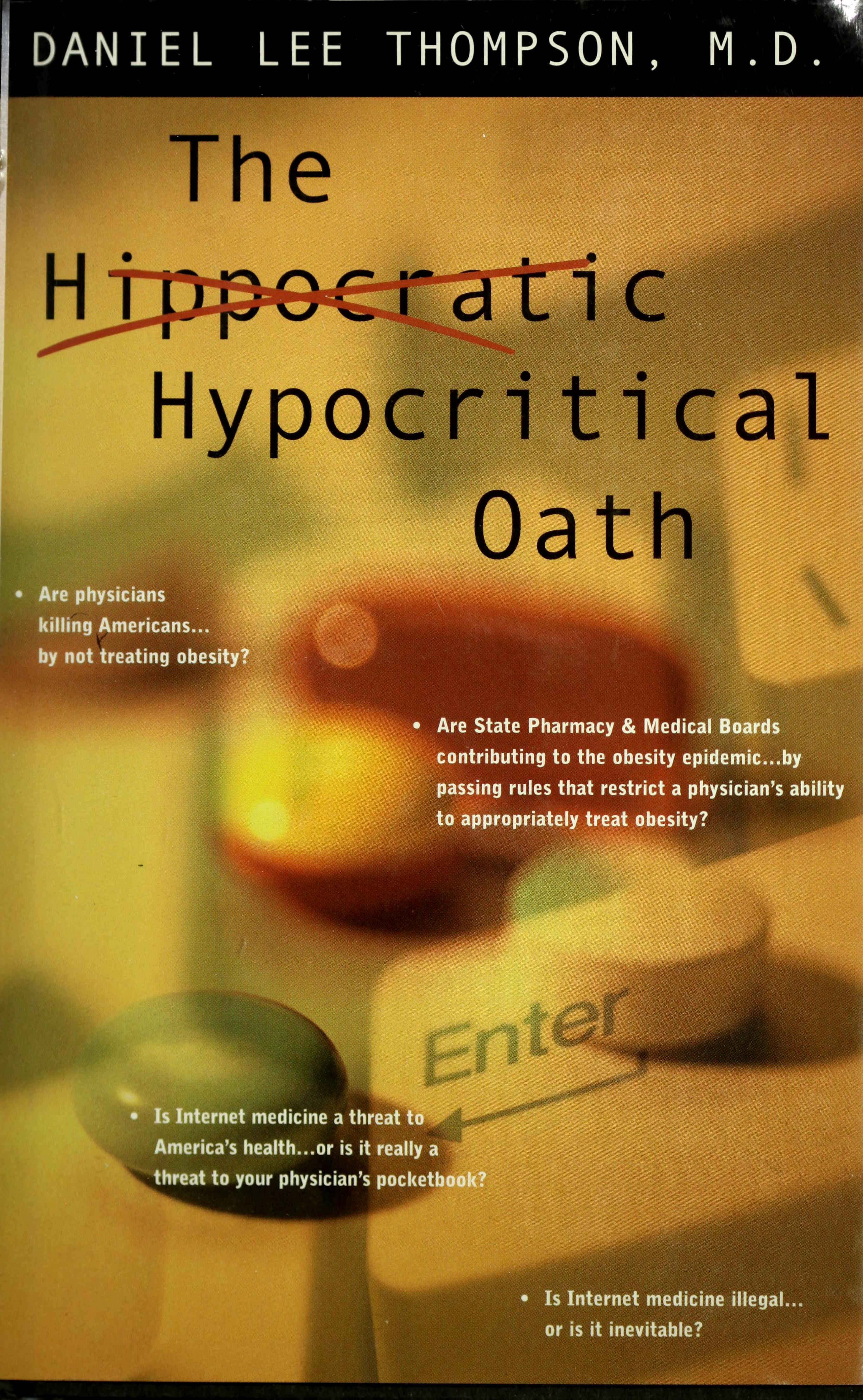 The Hypocritical Oath