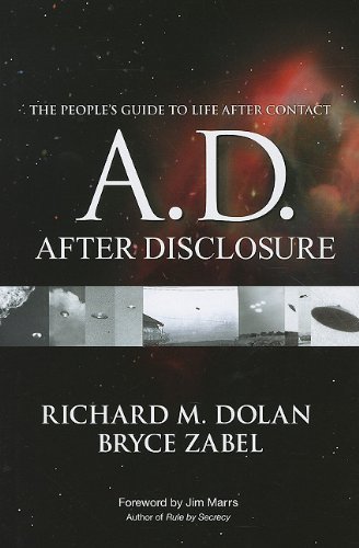 A.D. After Disclosure: The People'S Guide To Life After Contact