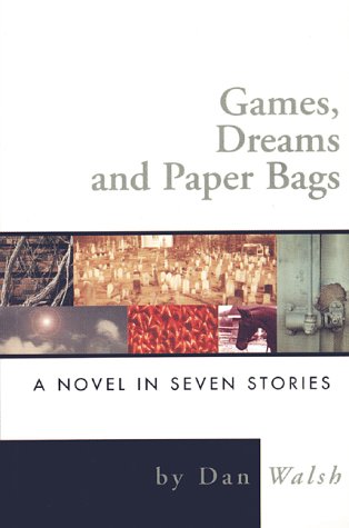 Games, Dreams, and Paper Bags