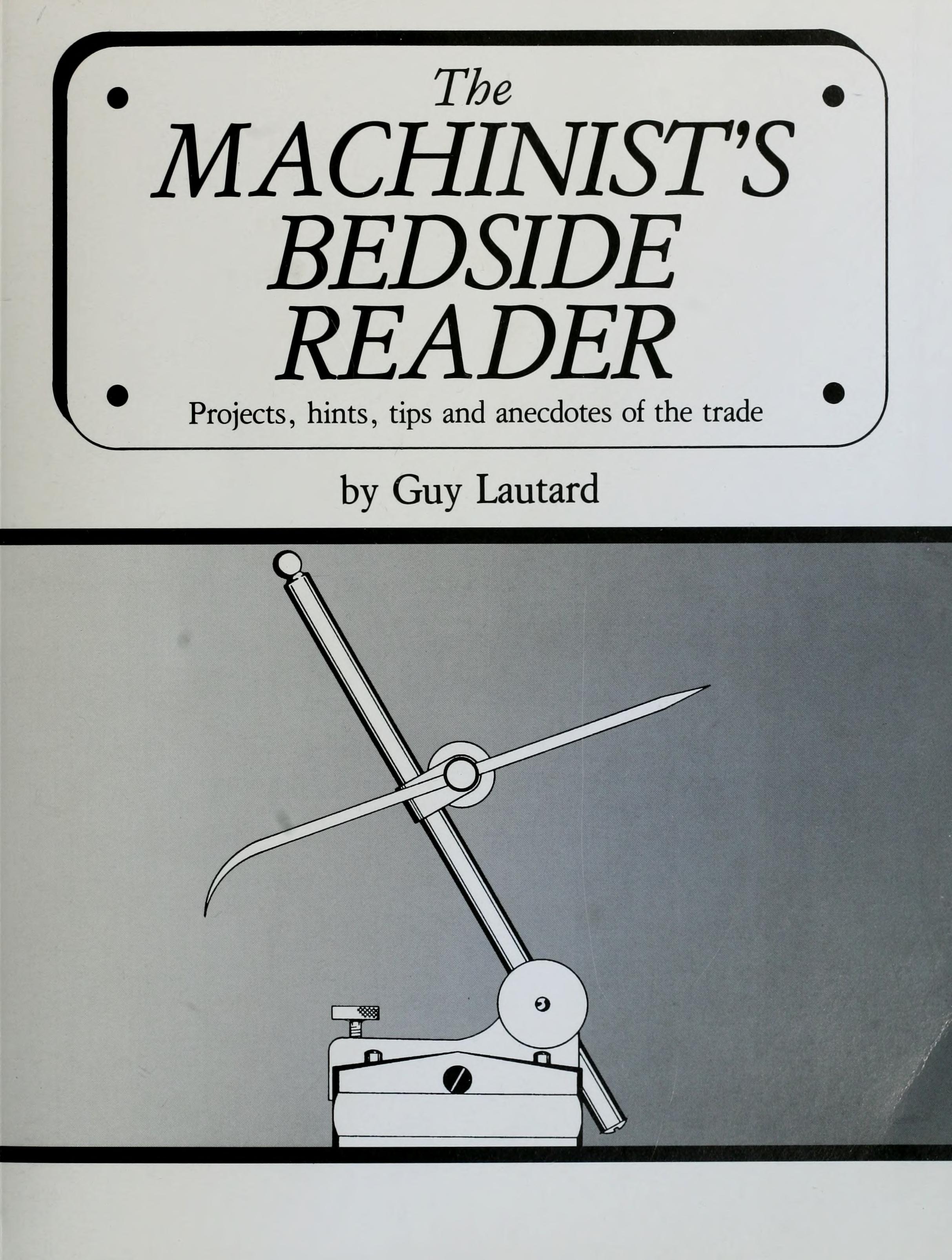 The Machinist'S Bedside Reader