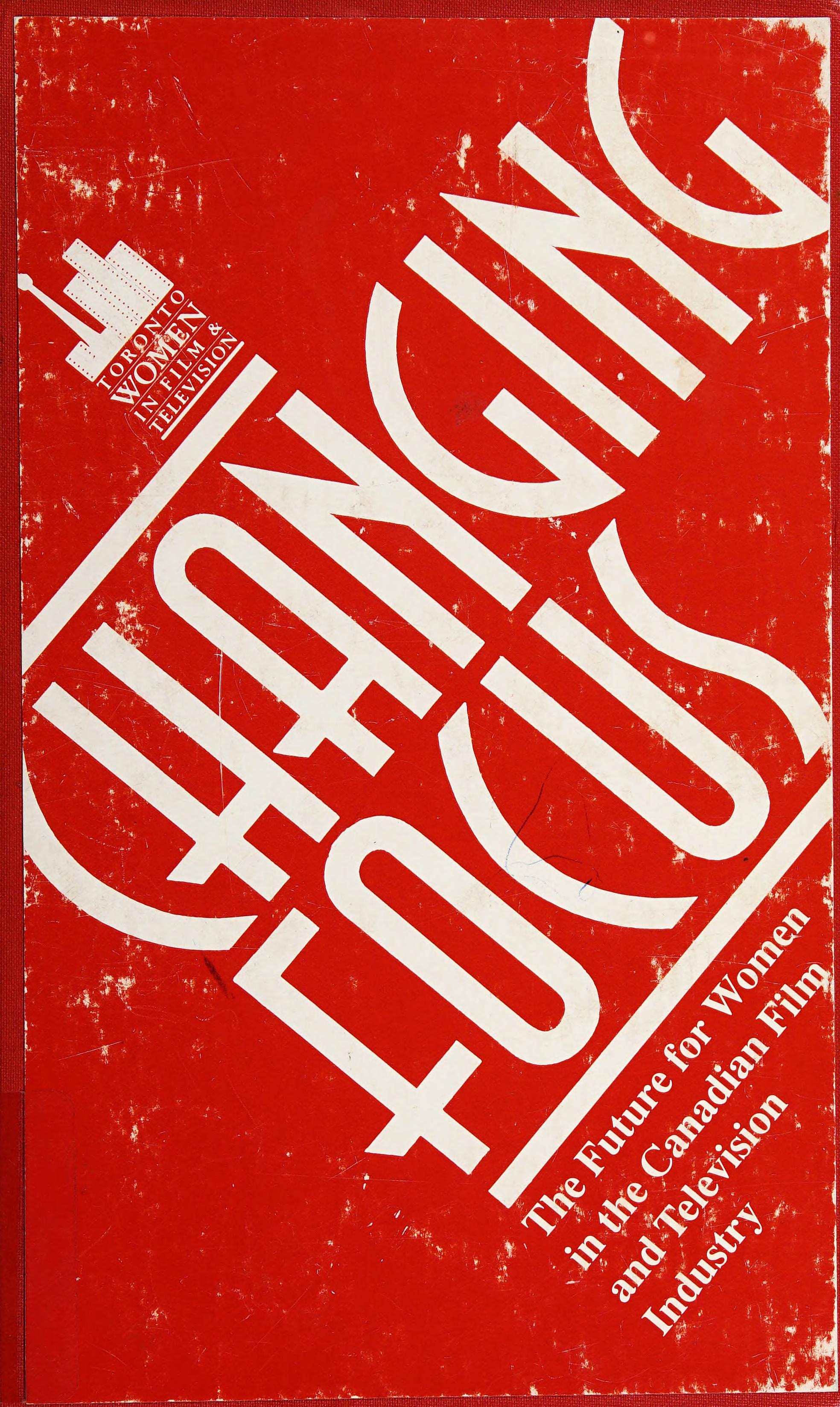 Changing Focus: The Future For Women In The Canadian Film And Tv Industry