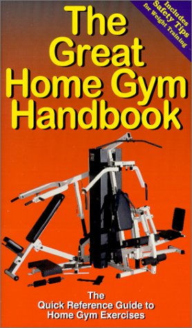 The Great Home Gym Handbook