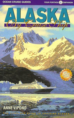 Alaska by Cruise Ship