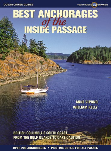 Best Anchorages of the Inside Passage