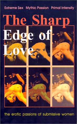 The Sharp Edge of Love