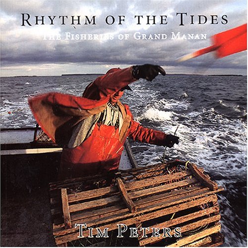 Rhythm Of The Tides: The Fisheries Of Grand Manan