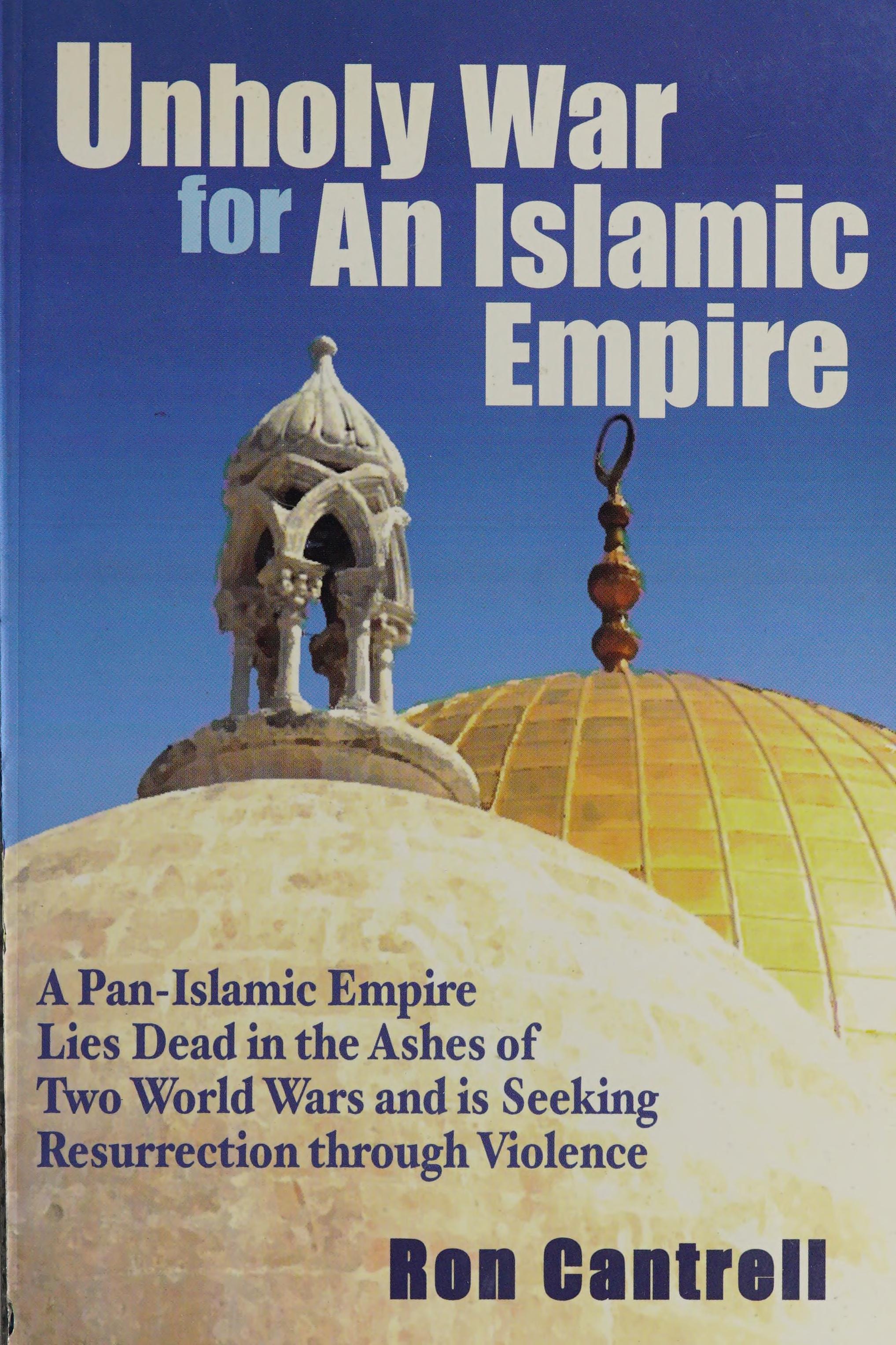 Unholy war for an Islamic Empire
