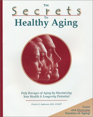 Secrets Of Healthy Aging