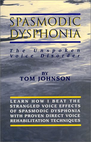 Spasmodic Dysphonia