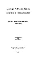 Language, Poetry, and Memory Reflections on National Socialism