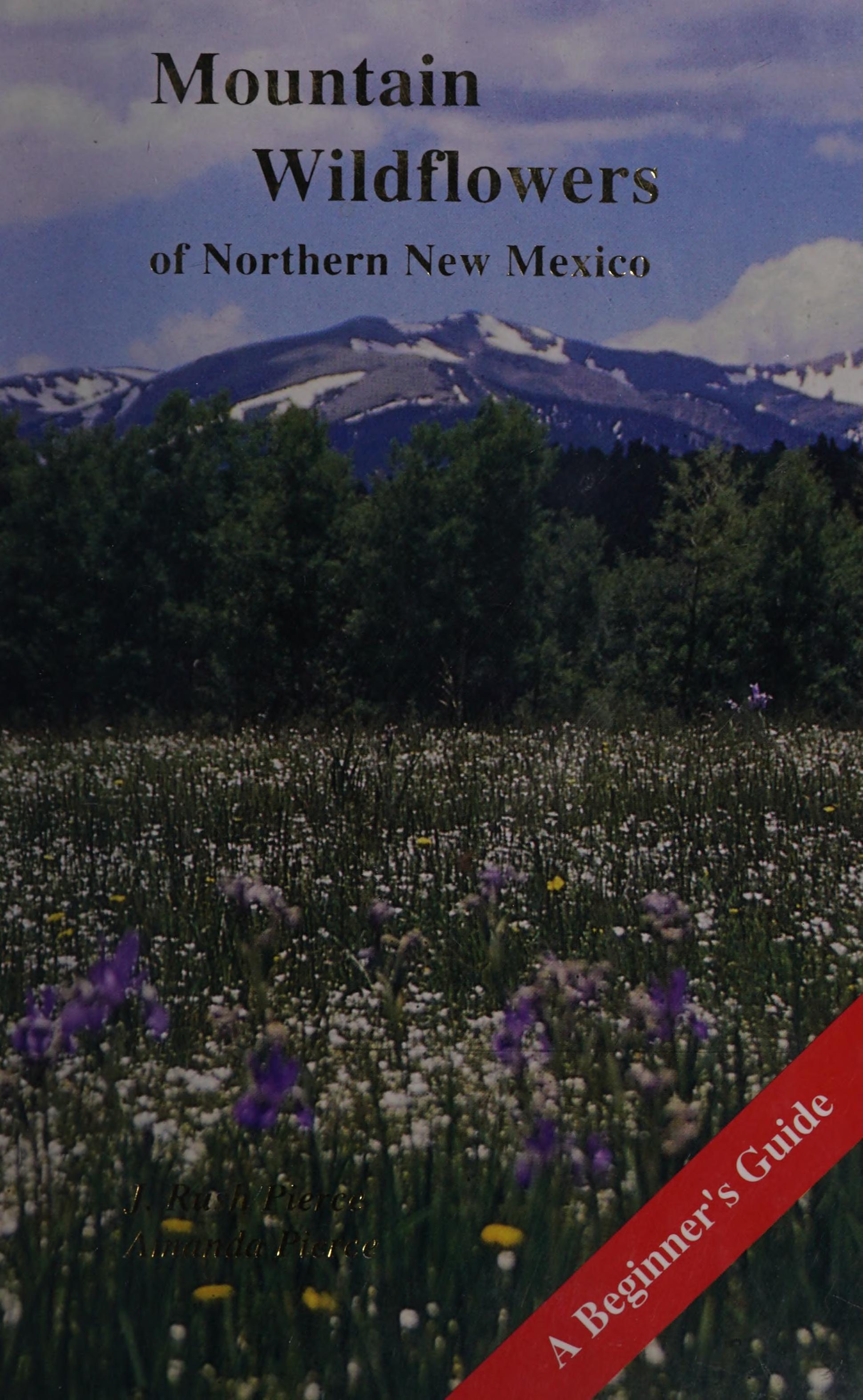 Mountain wildflowers of Northern New Mexico