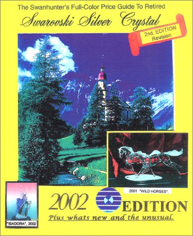 Swanhunters Full Color Guide to Swarovski Silver Crystal