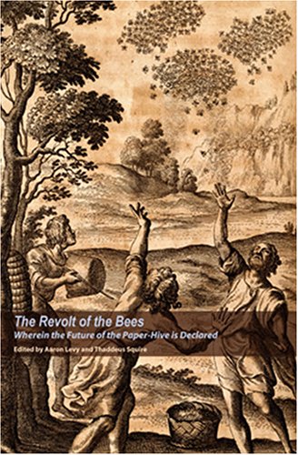 The Revolt of the Bees