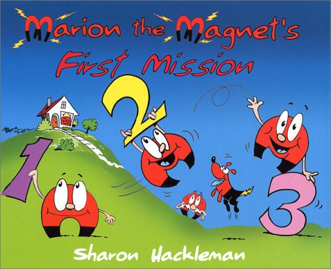 Marion the Magnet s First Mission