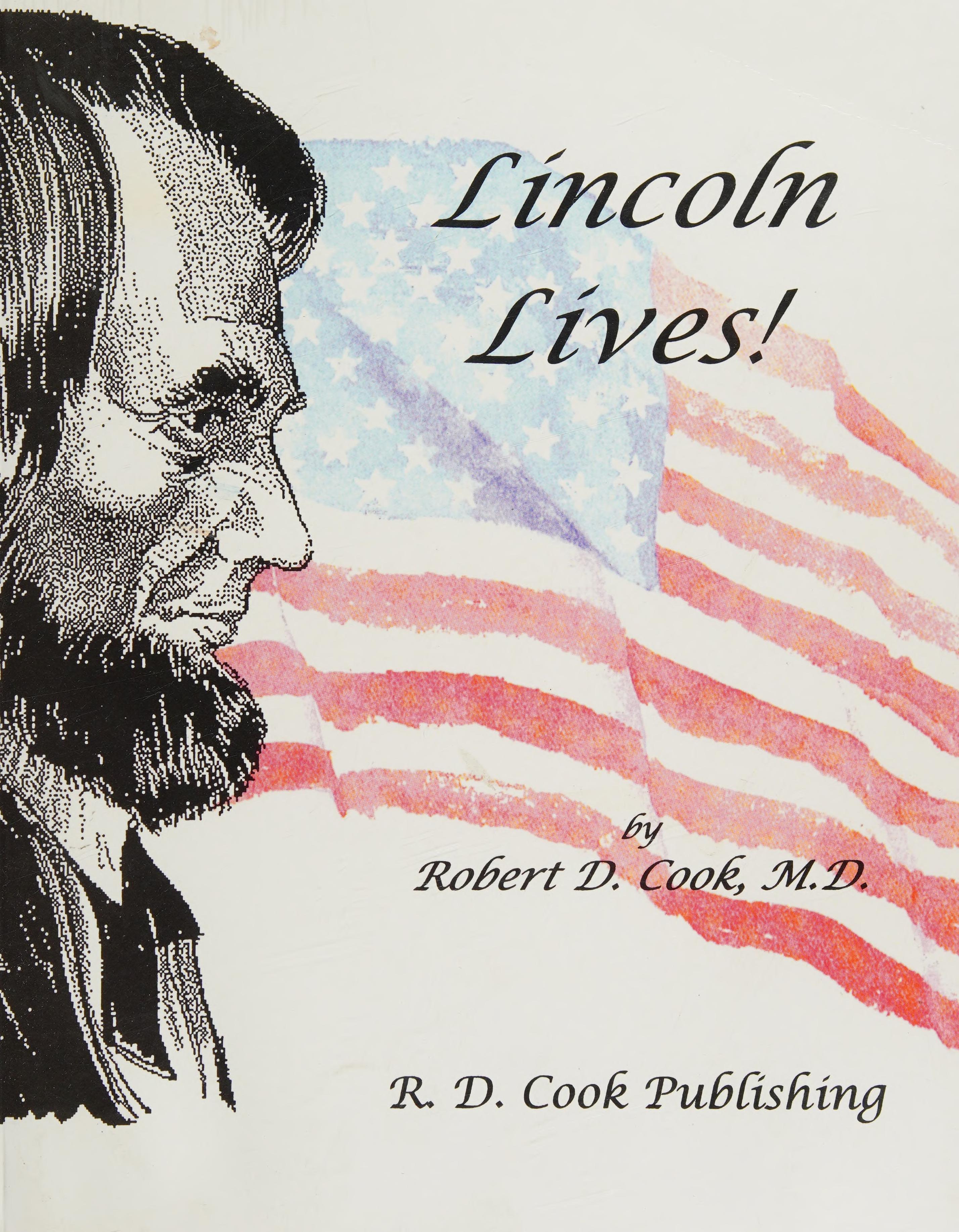 Lincoln Lives!