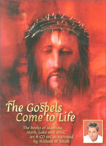The Gospels Come To Life