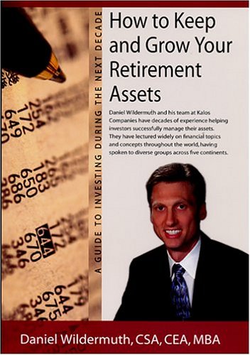 How To Keep And Grow Your Retirement Assets