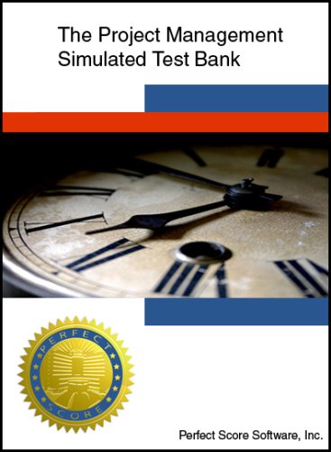 The Project Management Simulated Test Bank