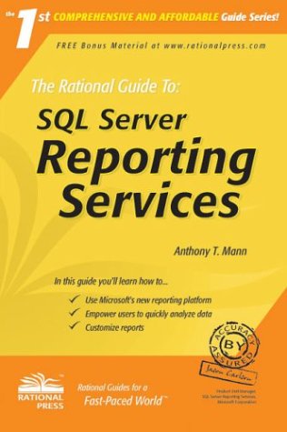 The Rational Guide To: SQL Server Reporting Services