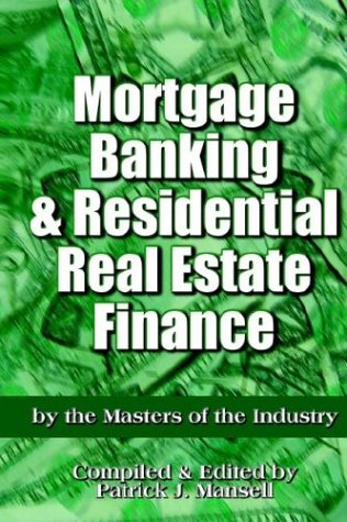 Mortgage Banking And Residential Real Estate Finance