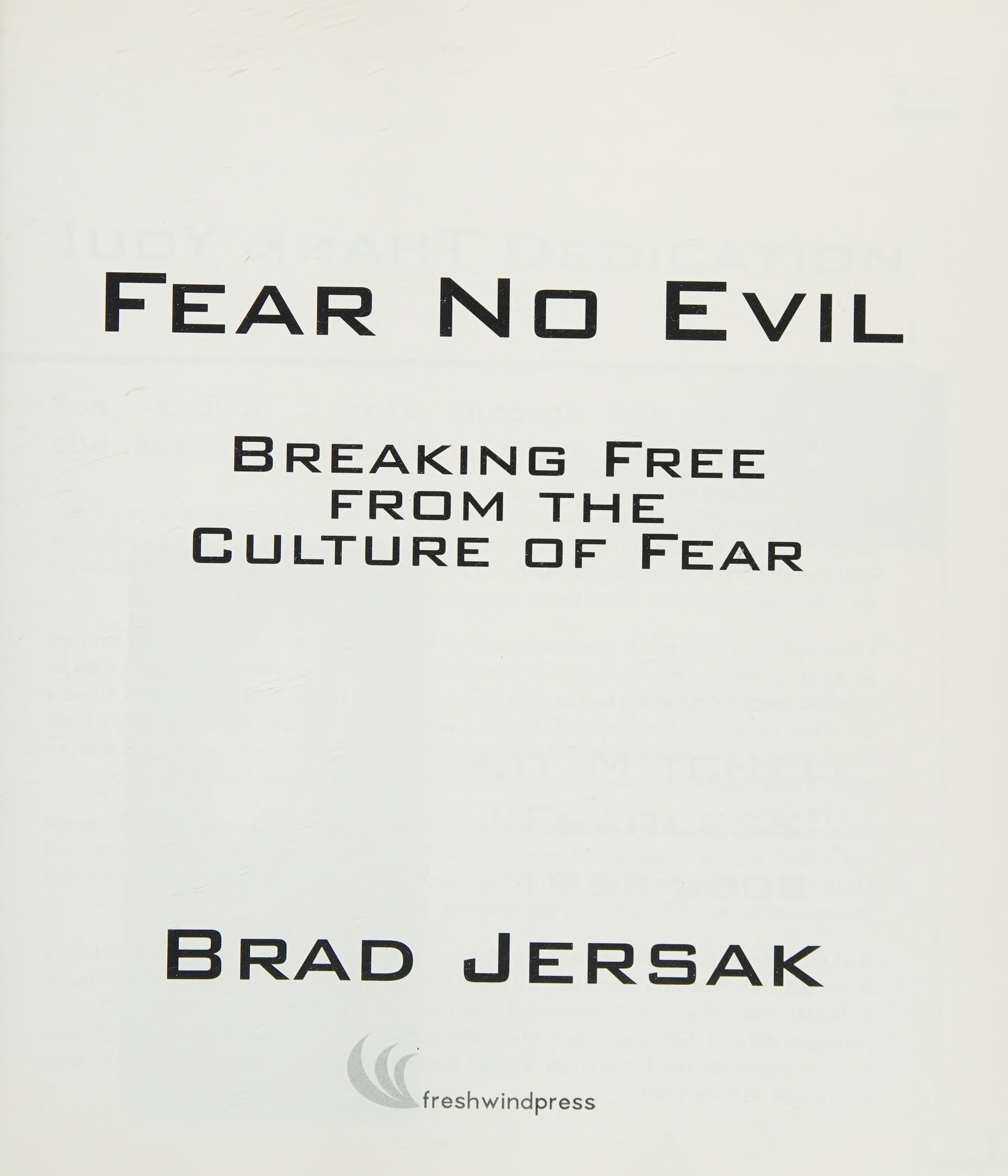 Fear no evil