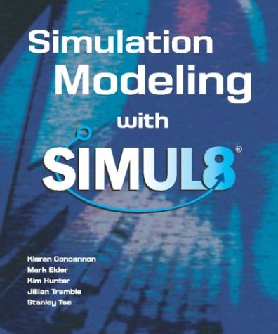 Simulation Modeling with Simul8