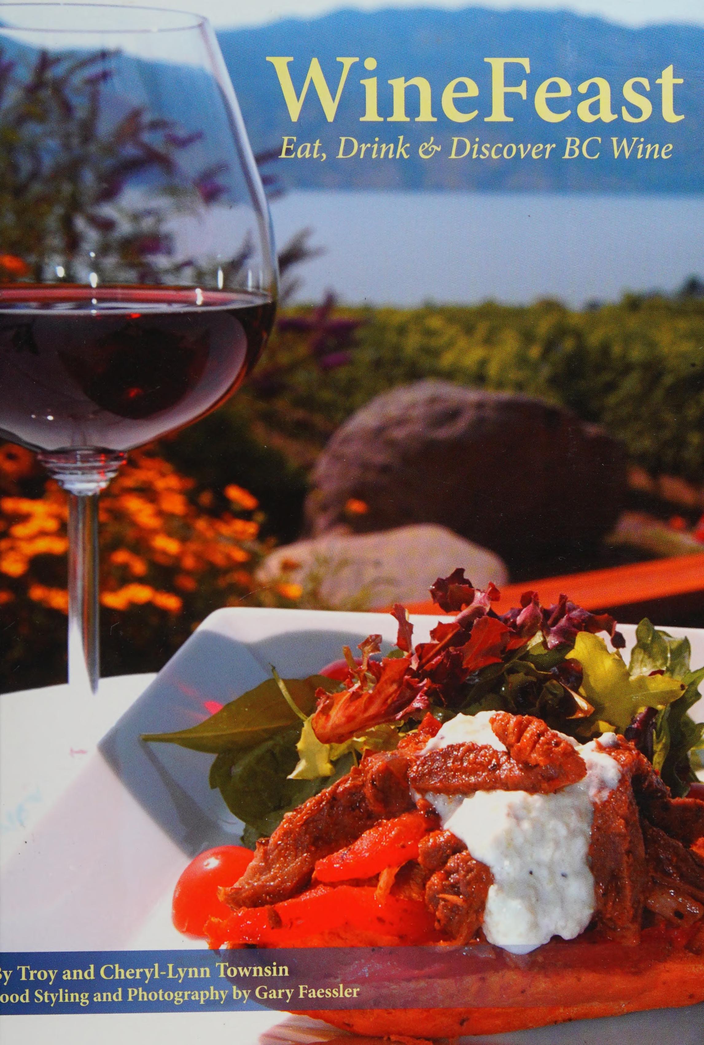 Winefeast: Eat, Drink & Discover BC Wine