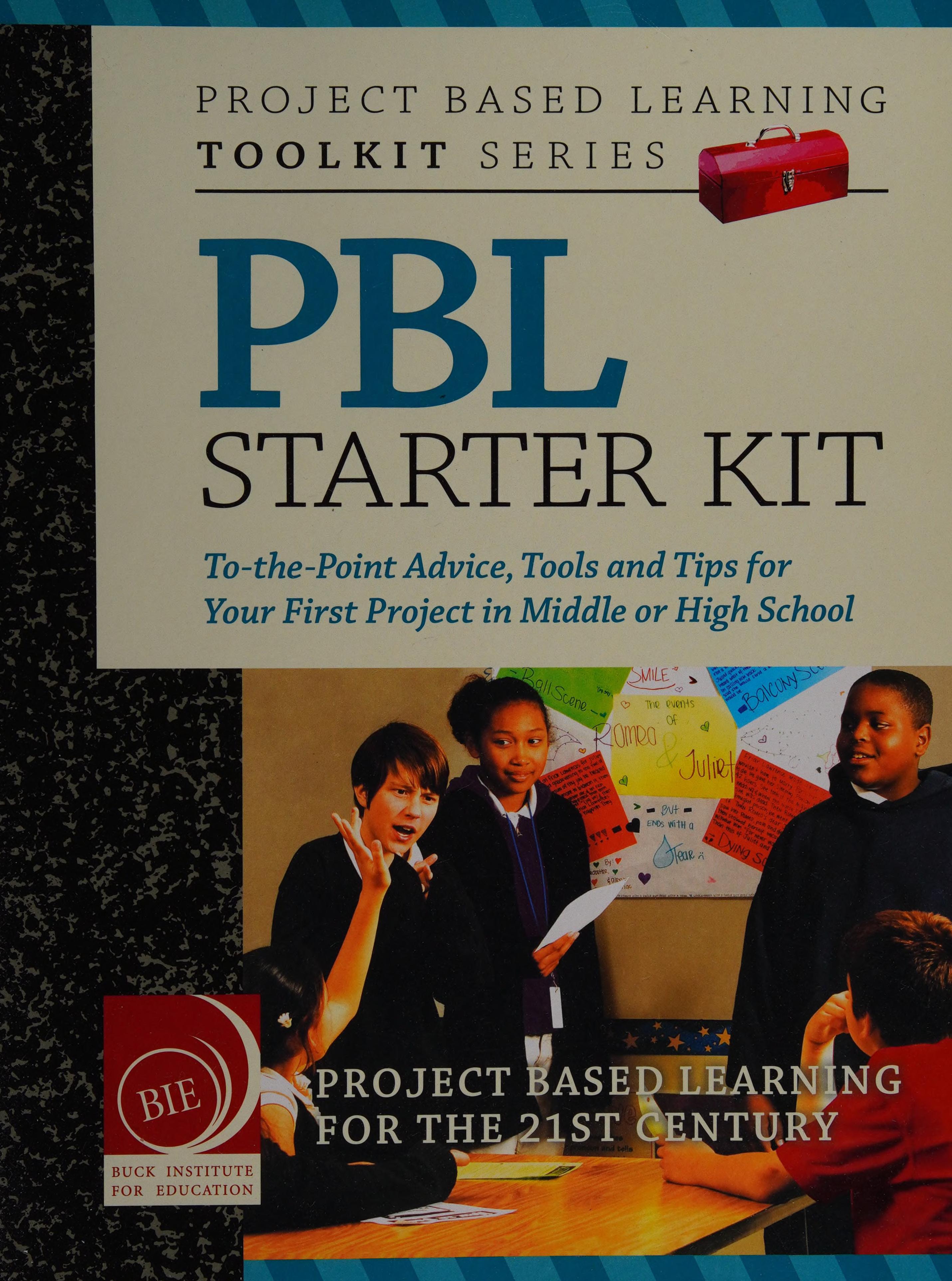 Project Based Learning (PBL) Starter Kit