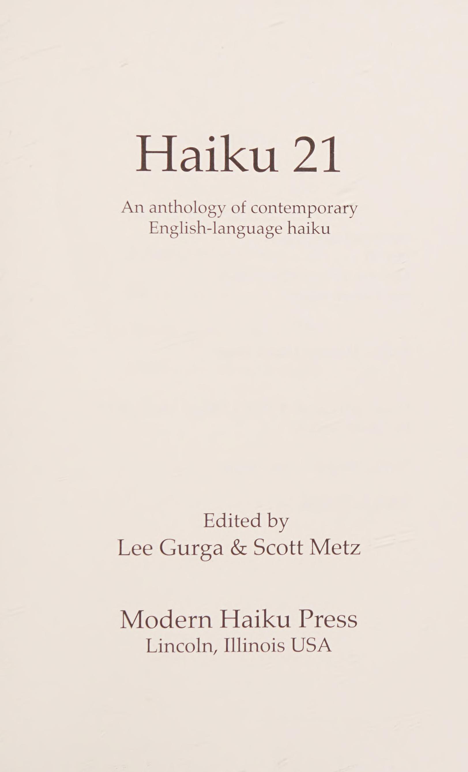 Haiku 21: An Anthology Of Contemporary English-Language Haiku