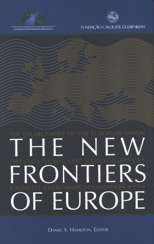 The New Frontiers of Europe: The Enlargement of the European Union