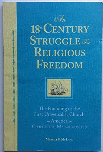 18Th Century Struggle for Religious Freedom