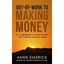 Out-of-Work to Making Money, 21 Comeback Stories Every Job Hunter Should Hear