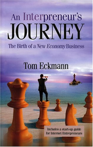 An Interpreneur'S Journey: The Birth Of A New Economy Business