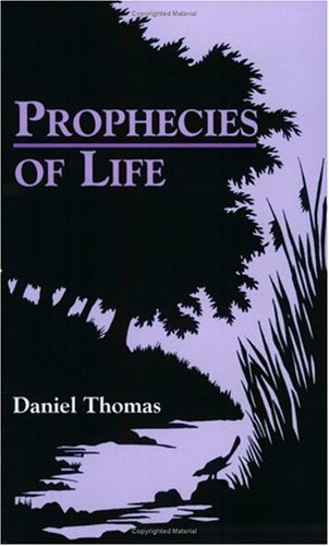 Prophecies of Life