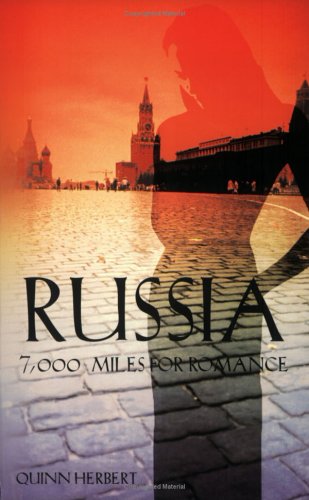 Russia, 7000 Miles For Romance