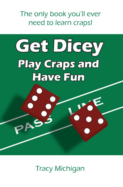 Get Dicey: Play Craps And Have Fun