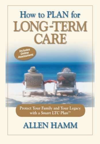 How To Plan For Long-Term Care