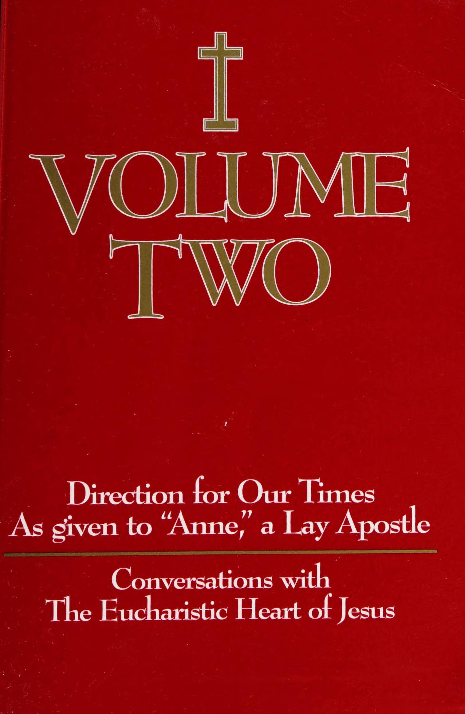 Direction For Our Times, Vol. 2: Conversations With The Eucharistic Heart Of Jesus