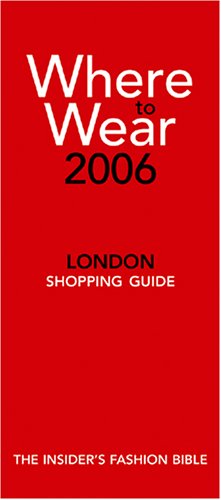 Where to Wear London 2006