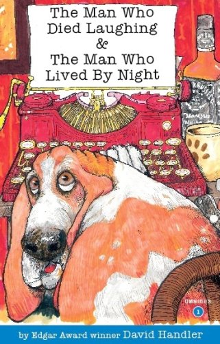 The Man Who Died Laughing / the Man Who Lived by Night